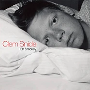 Clem Snide - Oh Smokey Colored Vinyl Edition