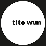 Tito Wun - Touch & Go