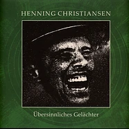 Henning Christiansen - Übersinnliches Gelächter