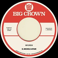 El Michels Affair - Mr. Brew