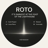 Roto - It's Darkest At The Foot Of The Lighthouse