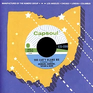 Johnson, Hawkins, Tatum & Durr - You Can't Blame Me Bw You're All I Need To Make It Black Vinyl Edition