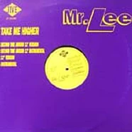 Mr. Lee - Take Me Higher
