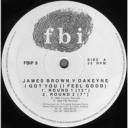 James Brown V Dakeyne - I Got You (I Feel Good)