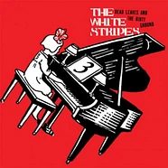 The White Stripes - Dead Leaves And The Dirty Ground