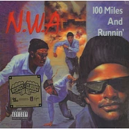 N.W.A. - 100 Miles & Runnin