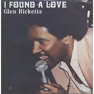 Glen Ricketts - I Found A Love