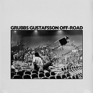 Grubbs Gustafsson - Off Roads