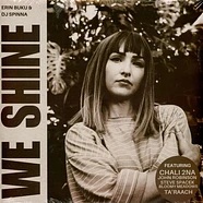 Erin Buku & DJ Spinna - We Shine