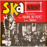 Skatalites - Ska Authentic Volume 1