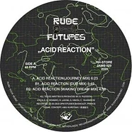 Rude Futures - Acid Reaction