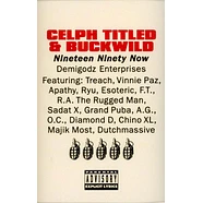 Celph Titled & Buckwild - Nineteen Ninety Now '94 Source Tape Edition