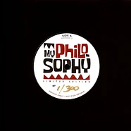 My Philosophy - Episode 1 - Vinyl 7