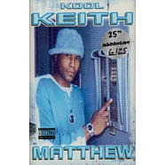 Kool Keith - Matthew 25th Anniversary Numbered Edition w/ Magnet