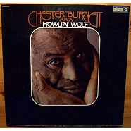 Howlin' Wolf - Chester Burnett A.K.A. Howlin' Wolf