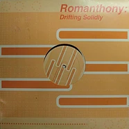 Romanthony - Drifting Solidly