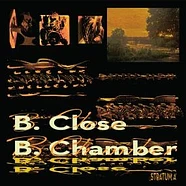B. Close - B. Chamber (Stratum A)