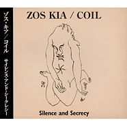 Zos Kia / Coil - Silence And Secrecy