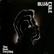Blu & Exile - Time Heals Everything