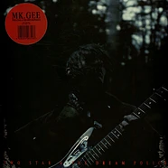 Mk.Gee - Two Star & The Dream Police Colored Vinyl Edition