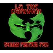 La The Darkman - Wutang Forever Ever