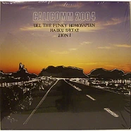 Del Tha Funkee Homosapien, Haiku D'Etat & Zion I - CaliComm 2004