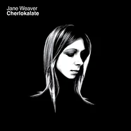Jane Weaver - Cherlokalate Silver Vinyl Edition