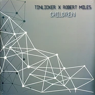 Tinlicker X Robert Miles - Children