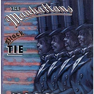 Manhattans - Black Tie