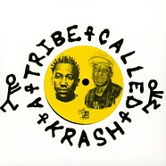 Krash Slaughta - A Tribe Called Krash Black Vinyl Edition