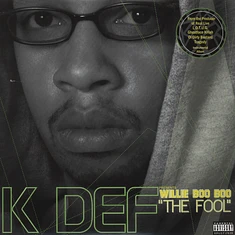 K-Def presents Willie Boo Boo - The Fool