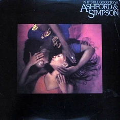 Ashford & Simpson - Is It Still Good To Ya