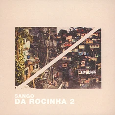Sango - Da Rocinha 2
