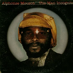 Alphonse Mouzon - The Man Incognito