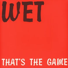 Wet - That's The Game