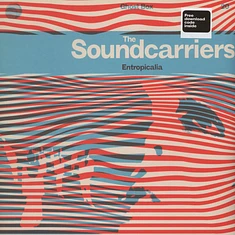 The Soundcarriers - Entropicalia