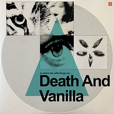 Death And Vanilla - To Where The Wild Things Are Blue Vinyl Edition
