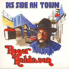 Roger Robinson (King Midas Sound) - Dis Side Ah Town