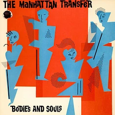 The Manhattan Transfer - Bodies And Souls