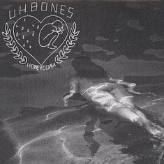 Uh Bones - Honey Coma