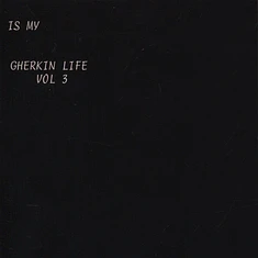 Jamal Moss (Hieroglyphic Being) - 4 This Is My Gherkin Life Volume 3