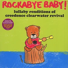 Rockabye Baby! - Lullaby Renditions Of Creedence Clearwater Revival