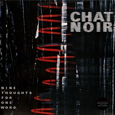 Chat Noir - Nine Thoughts For One Word