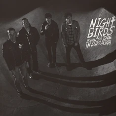 Nightbirds - Born To Die In Suburbia