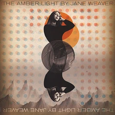 Jane Weaver - The Amber Light