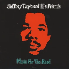 Jeffrey Turpin & His Friends / Cinnamon Suns - Music For The Head - Rumours / Party Time