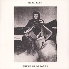 Raja Zahr - Drums Of Lebanon