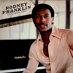 Rodney Franklin - You'll Never Know