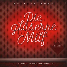 Heinz Strunk - Die Gläserne Milf - Der Soundtrack Zum Roman Jürgen