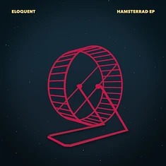 Eloquent - Hamsterrad EP